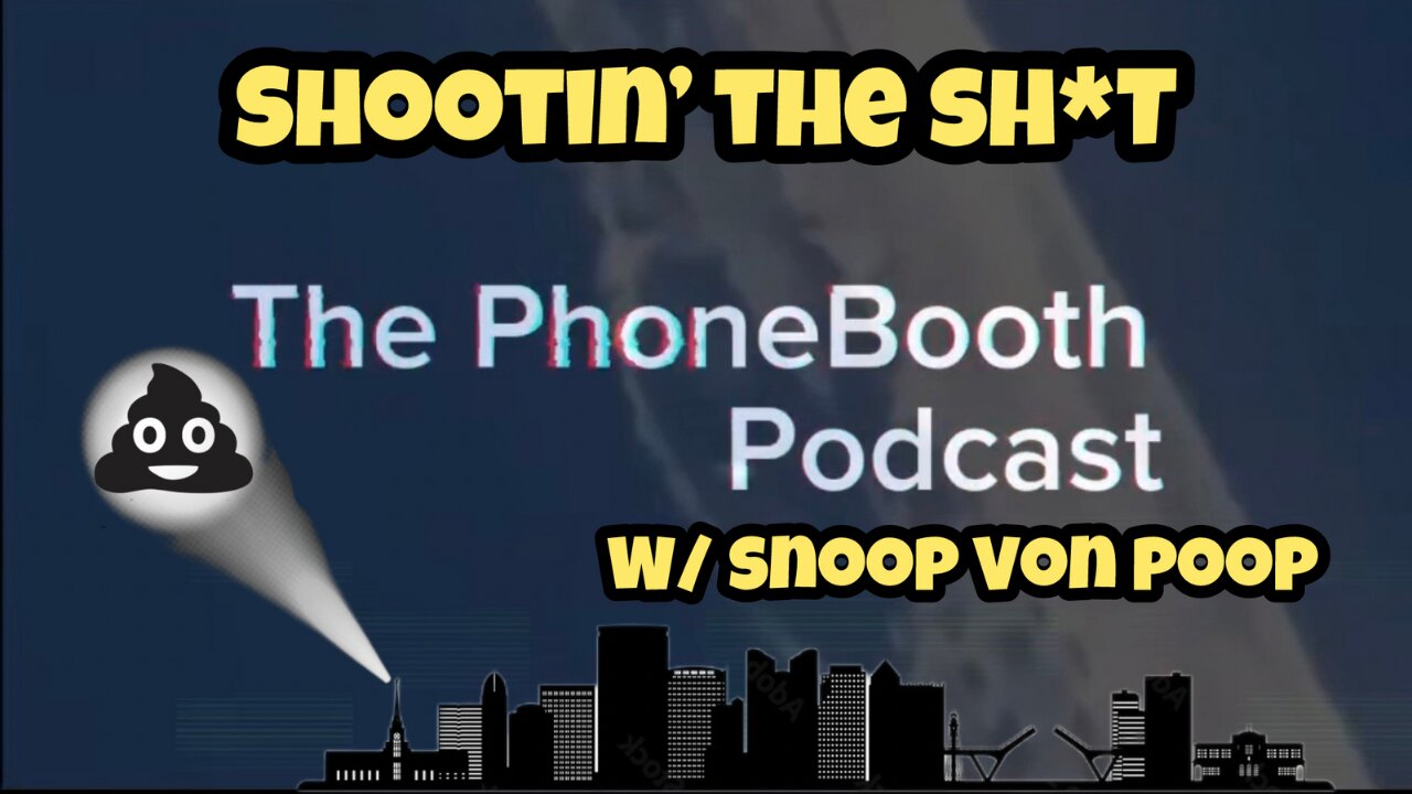 Ep. 86 - "Shootin' the Sh*t" w/ Snoop Von Poop