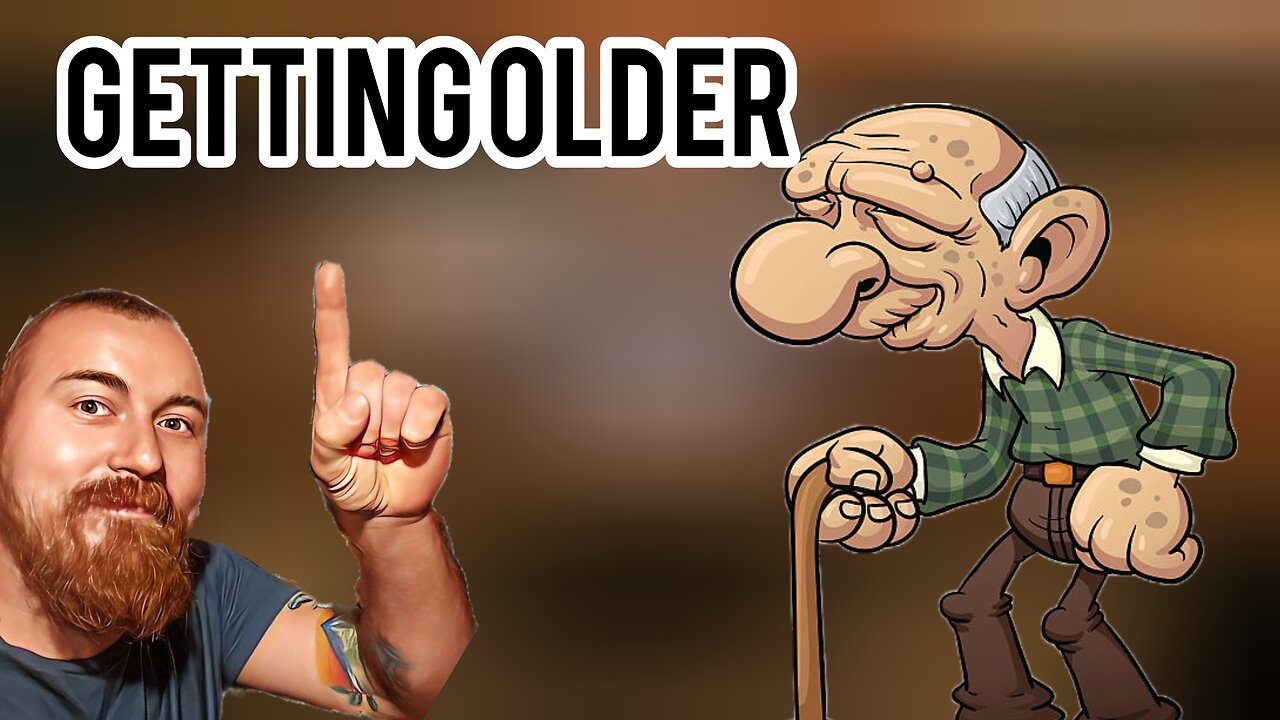 Getting older