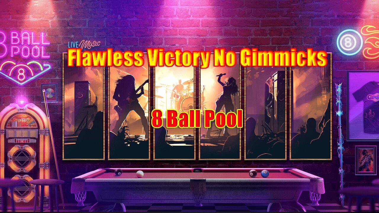 Flawless Victory: No Gimmicks, Just Good | 8 Ball Pool
