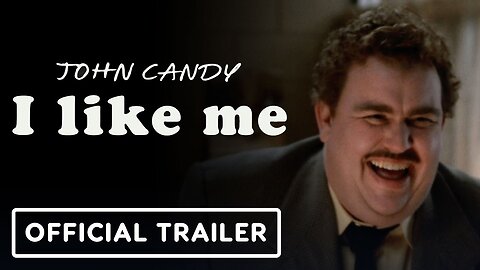 John Candy: I Like Me - Official Trailer (2025) Documentary