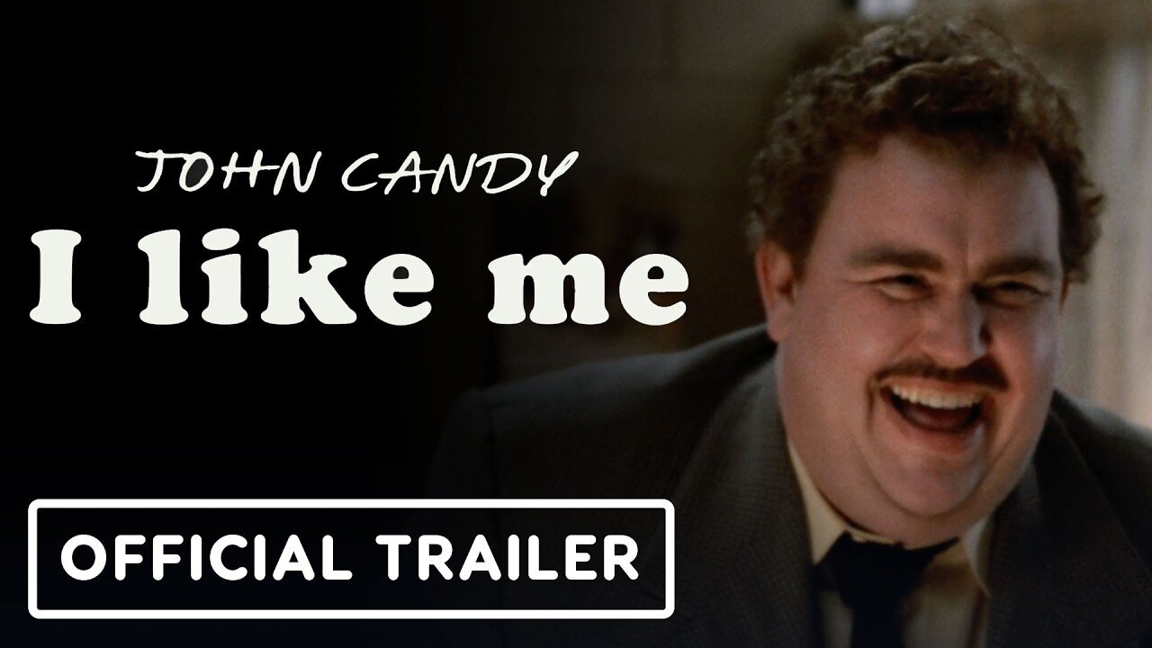 John Candy: I Like Me - Official Trailer (2025) Documentary