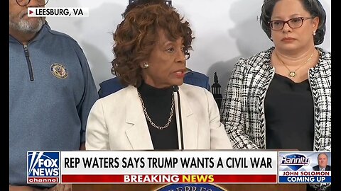 Rep Maxine Waters Claims Trump Will Create A Civil War