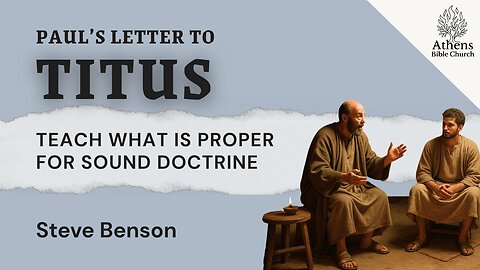 Titus 2:6-8 | Athens Bible Church