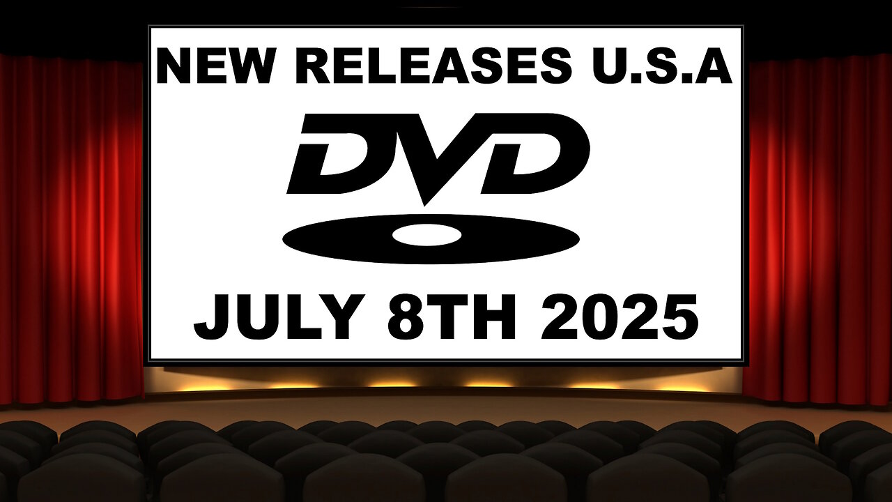 NEW DVD Releases [JULY 7TH 2025 | U.S.A]