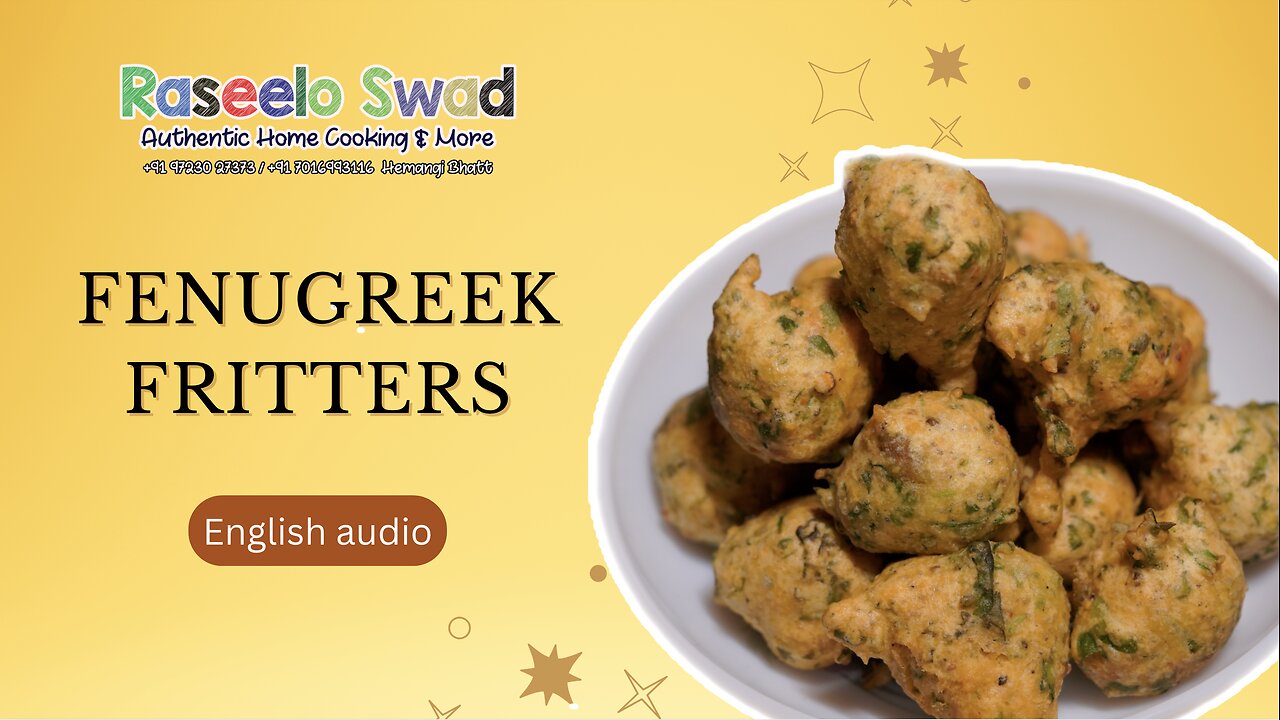 🌿 Crispy Methi ke Pakode (eglish audio) | Winter Special Fritters | Monsoon fenugreek fritters I 🌿
