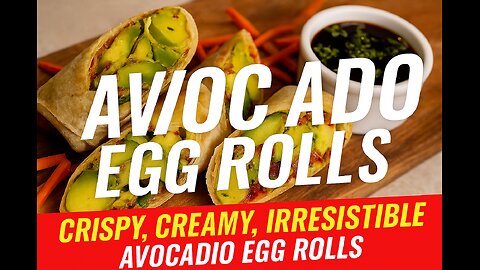 🥑 Avocado Egg Rolls | Crispy, Creamy, Viral Appetizer