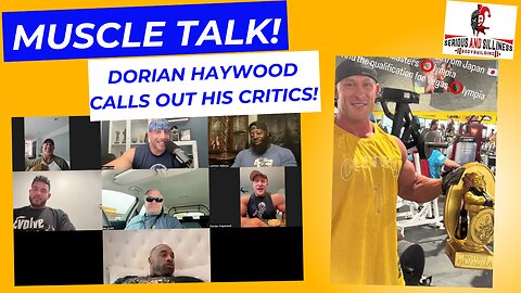 Muscle Talk! Dorian Haywood Calls out his Critics!