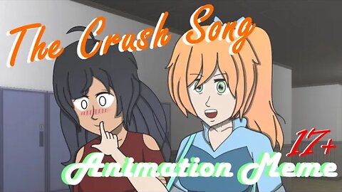The Crush Song Meme | OC Animation (Unfinished)