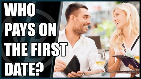 Should Men Pay on the First Date?