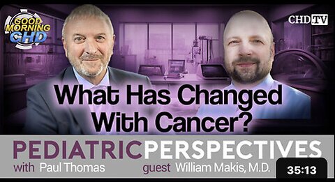 "Cancer: What Has Changed?"
