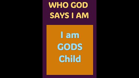 I AM GODS CHILD #wordofgod #GOD #children #love #JESUS