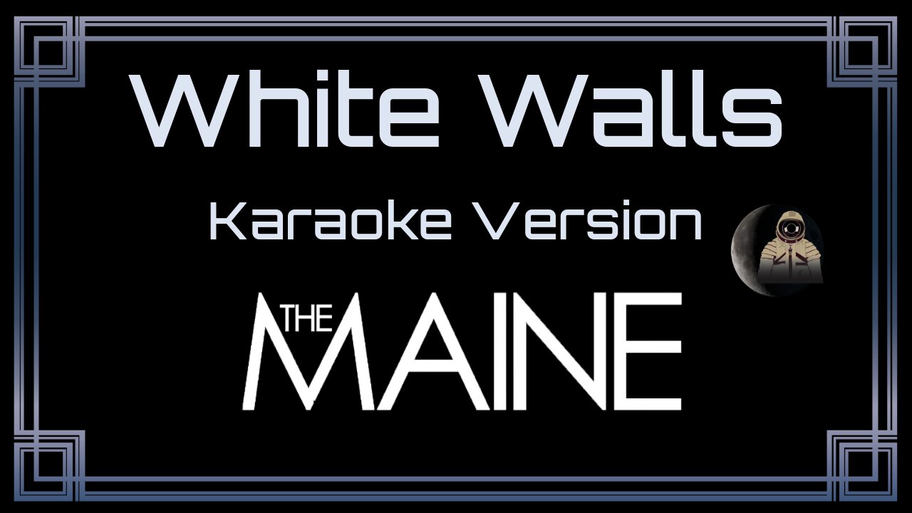 The Maine - White Walls (CC)