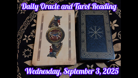 Daily Oracle and Tarot Reading: Wednesday, September 2, 2025