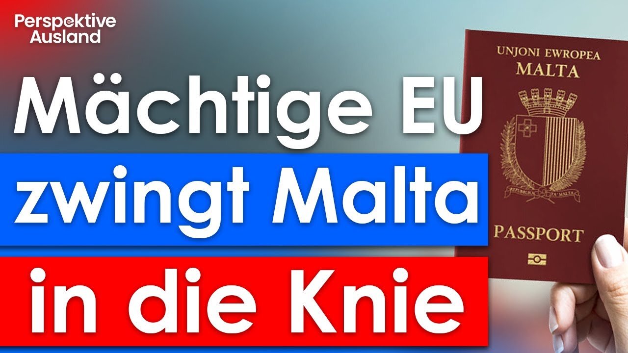EU-Diktat mit harter Faust: Maltas Pass-Programm vor dem Aus