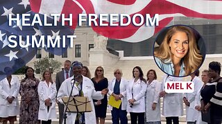 Mel K | Health Freedom Summit 2025