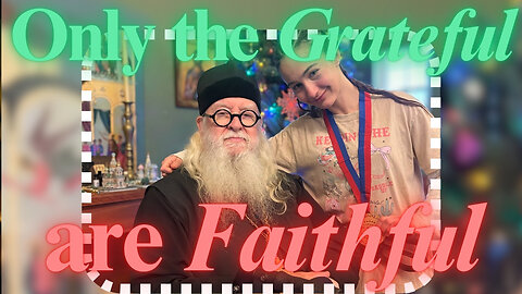 Only The Grateful Are Thankful