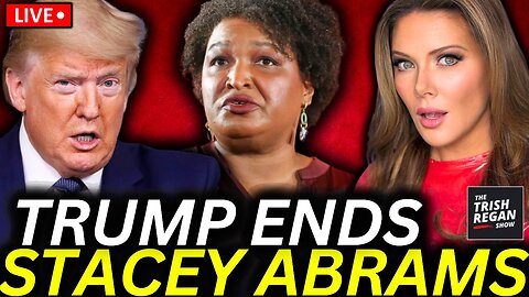 BREAKING: Trump SHUTS DOWN Stacey Abrams $2Bill Empire-Staff FIRED, Investigations Launched!