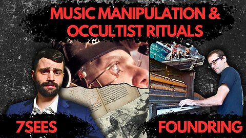 Music Manipulation & Occultist Rituals w/ Foundring