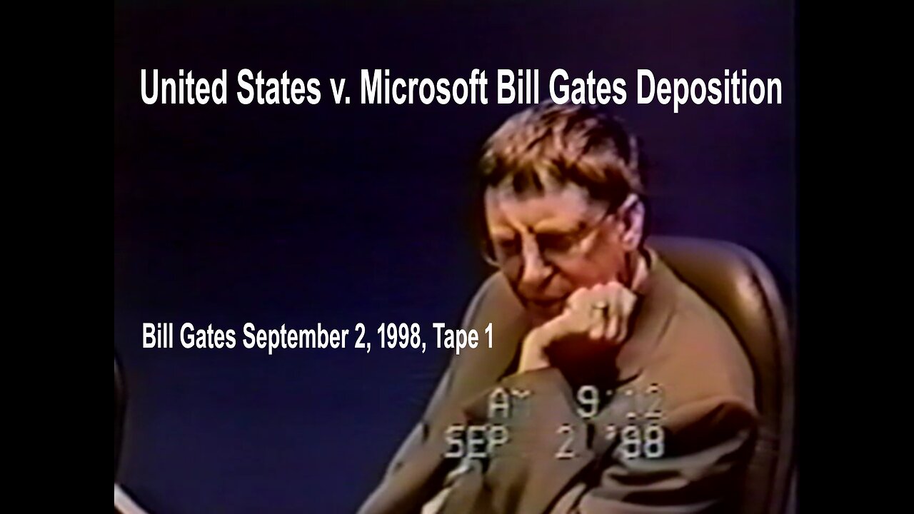 United States v. Microsoft Bill Gates Deposition