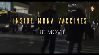 Inside MRNA Vaccines - The Movie