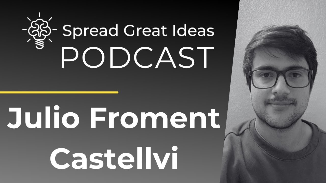 Julio Froment: The Craftsman Behind Picking Nuggets on YouTube | Spread Great Ideas Podcast