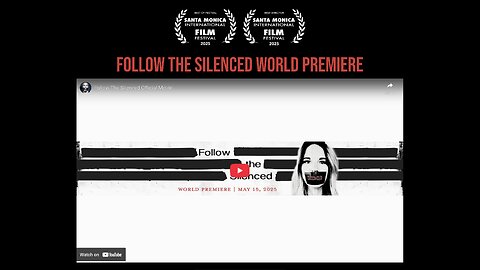 Follow The Silenced The Official Movie