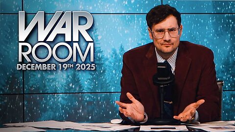 War Room FRIDAY FULL SHOW 12/19/25