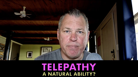 Telepathy - A Natural Ability?