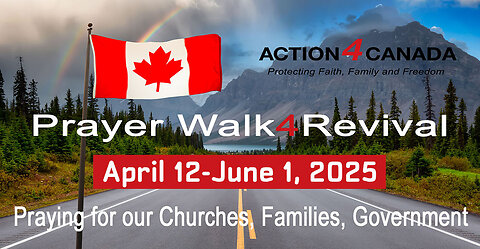 Action4Canada Walk4Revival 2025 Video Compilation