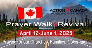 Action4Canada Walk4Revival 2025 Video Compilation