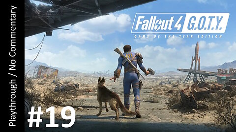 ☢️Fallout 4 (Part 19) playthrough
