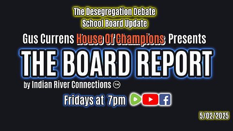 The Board Report by Indian River Connections