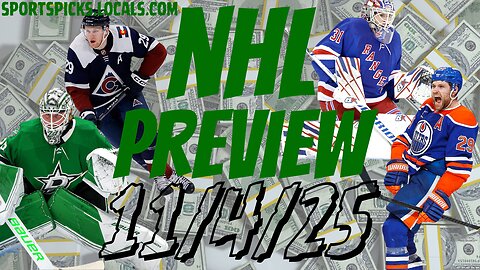 NHL Preview - 11/4/25