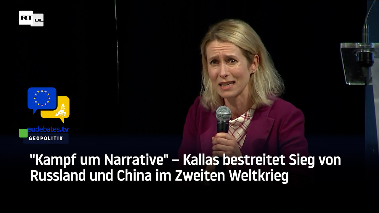 "Kampf um Narrative" – Kallas bestreitet Sieg von Russland und China im Zweiten Weltkrieg