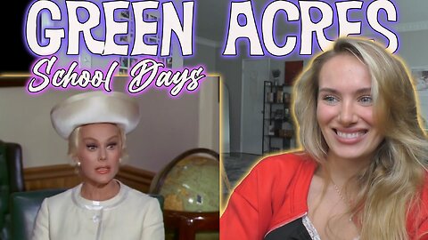 Green Acres S02E15-School Days!!! My First Time Watching!