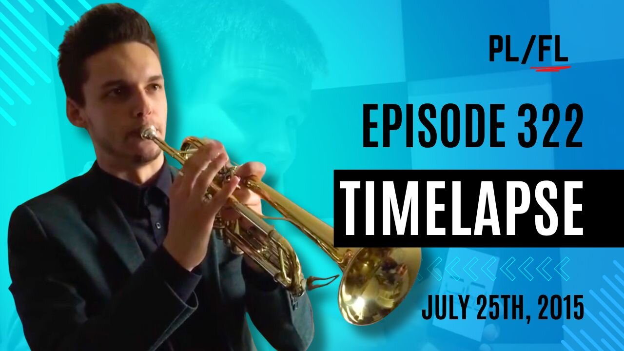 Future Liam - “Timelapse” - July 25th, 2015