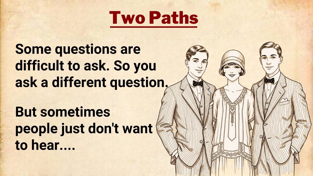 Learn English Through Stories ⭐ Two Paths | Graded Story for A2–B1