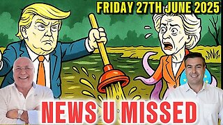 CHARLIE WARD DAILY NEWS WITH CHARLIE WARD & PAUL BROOKER FRIDAY 27TH JUNE 2025