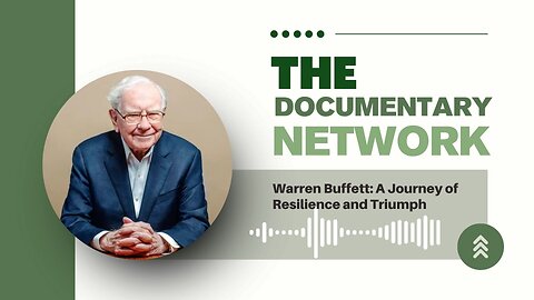 Warren Buffett: A Journey of Resilience and Triumph