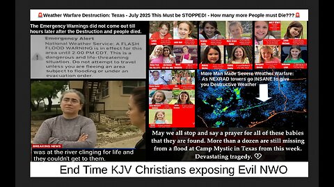 Weather Warfare in Texas - July 2025 This Must be STOPPED! - How many more People must Die?