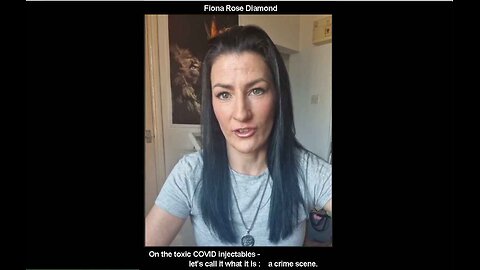 Fiona Rose Diamond :- On the toxic COVID injectables - let’s call it what it is: a crime scene.