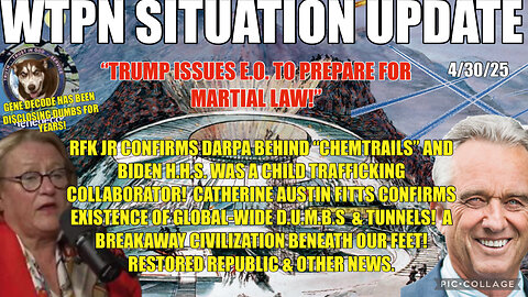 WTPN SITUATION UPDATE FEATURING RESTORED REPUBLIC 4/30/25