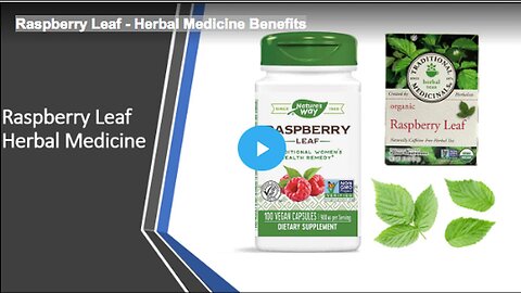 "Benefits of Raspberry Leaf in Herbal Medicine"
