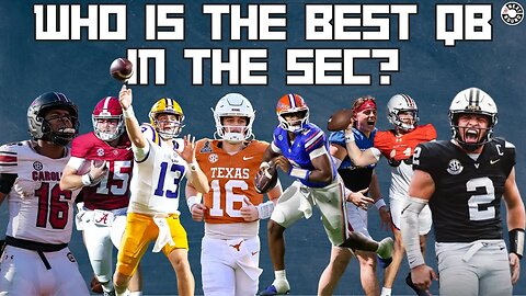 Who is the BEST QB in the SEC? | Joel Klatt Talks SEC Football