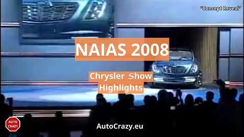 Chrysler at NAIAS 2008 | Auto Show Highlights & Reveals