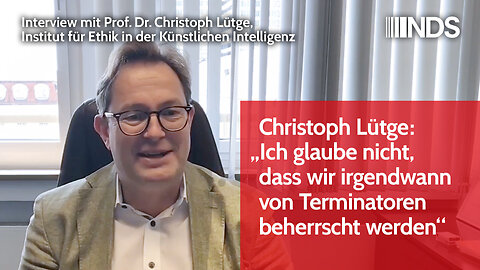 Christoph Lütge: „Ich glaube nicht, dass wir irgendwann von Terminatoren beherrscht werden. | NDS