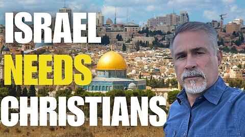 Why Israel NEEDS Christians: The War On Truth