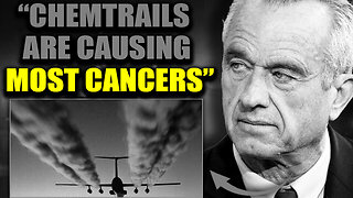 RFK Releases Evidence Most 'Cancer' Is a Fake Disease Caused by Chemtrails