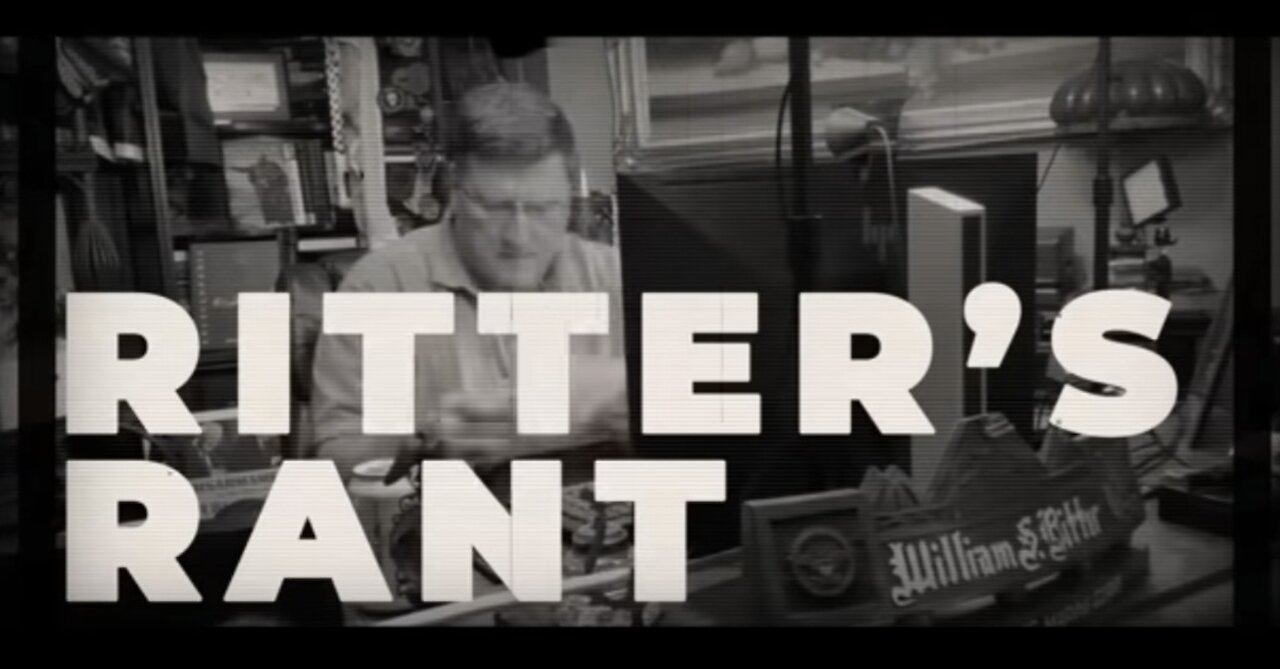 Scott Ritter’s Rant 026: Sow the Wind, Reap the Whirlwind