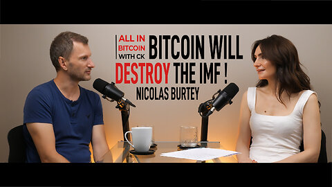 014 Bitcoin Will Destroy the IMF - Nicolas Burtey - All In Bitcoin With CK